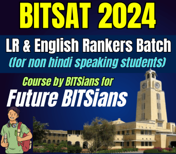 BITSAT 2024 (E4) LR and English (English Med)