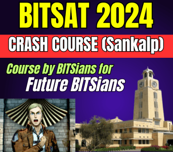 BITSAT 2024 (14) Crash Course Sankalp Batch