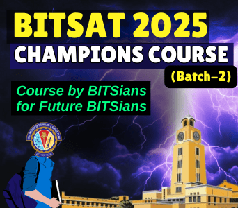 BITSAT 2025 (2) Champions Course