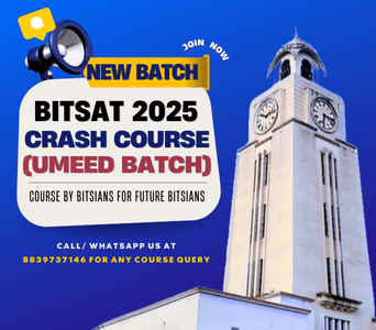 BITSAT 2025 (5) Umeed Crash Course